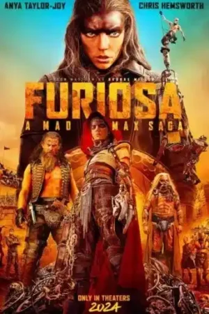 Furiosa A Mad Max Saga